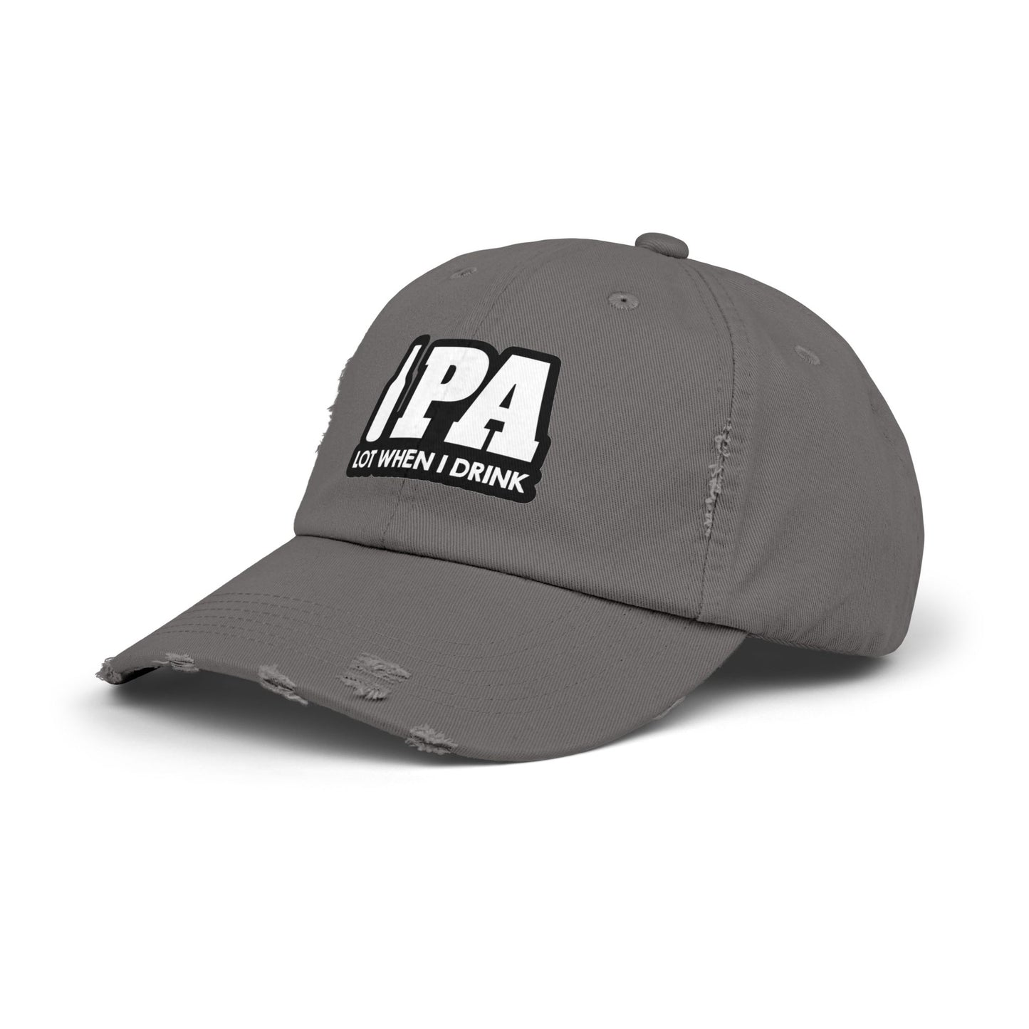 IPA Lot When I Drink Distressed Cap