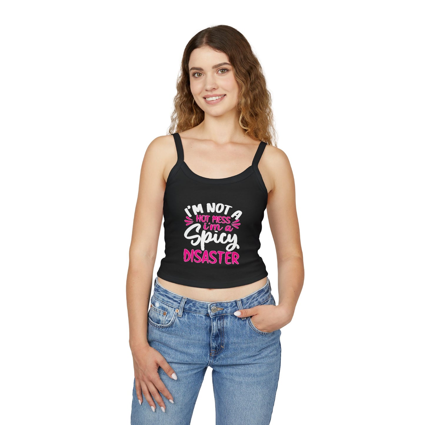 Hot Mess I'm a Disaster Spaghetti Strap Tank Top — Funny Feminine Graphic Crop