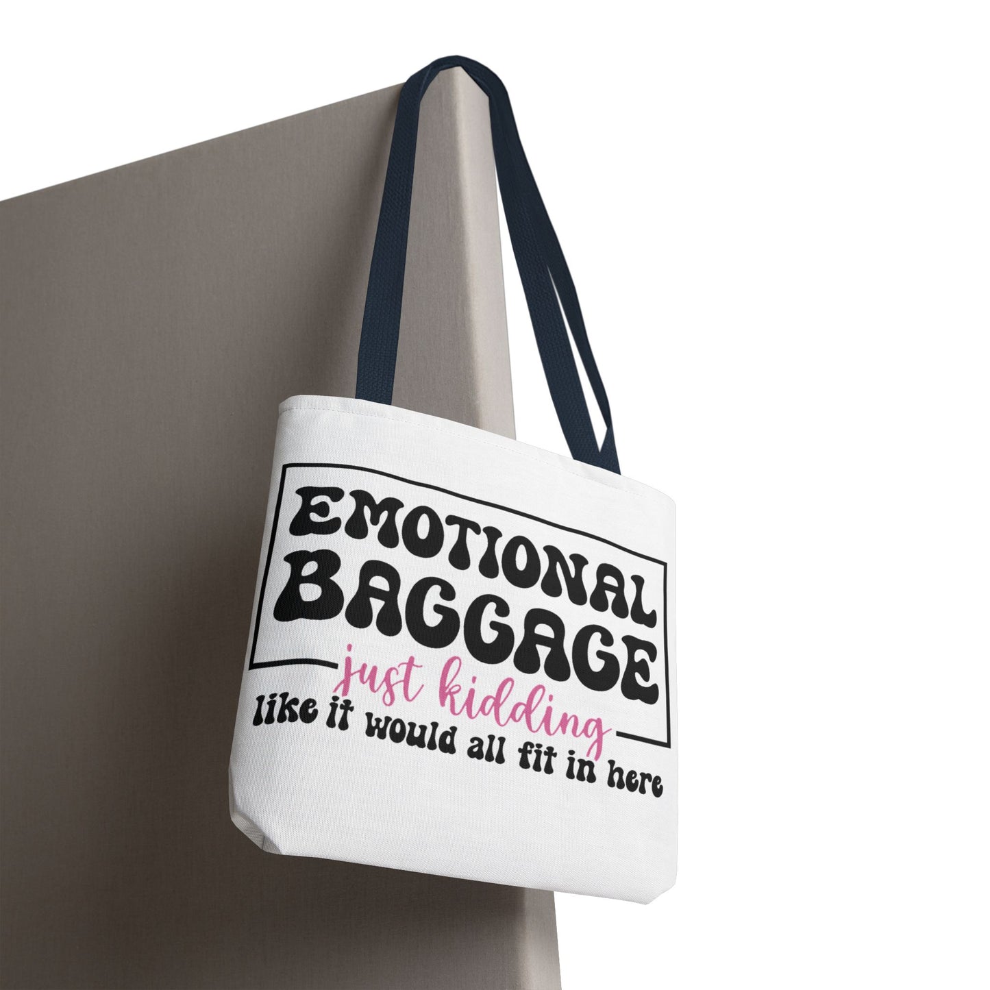 Emotional Baggage Tote Bag — Funny "Emotional Baggage (just kidding)" Reusable Shopper