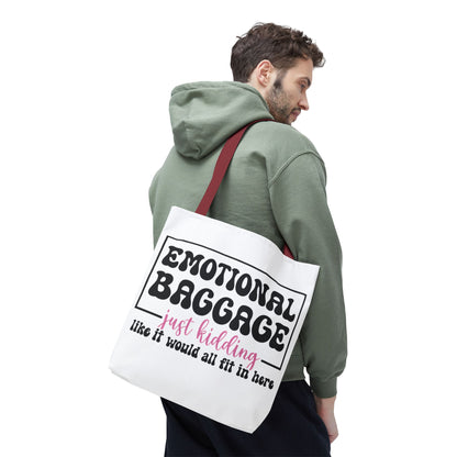 Emotional Baggage Tote Bag — Funny "Emotional Baggage (just kidding)" Reusable Shopper