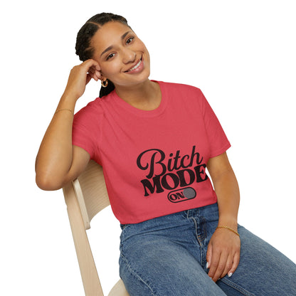 Bitch Mode On T-Shirt — Funny Sassy Graphic Tee for Bold Women
