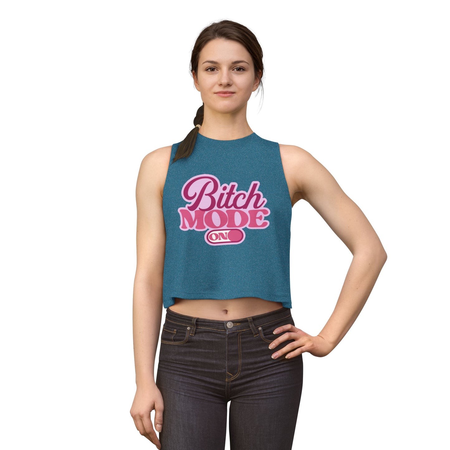 Bitch Mode On Crop Top — Funny Sassy Graphic Women’s Tank