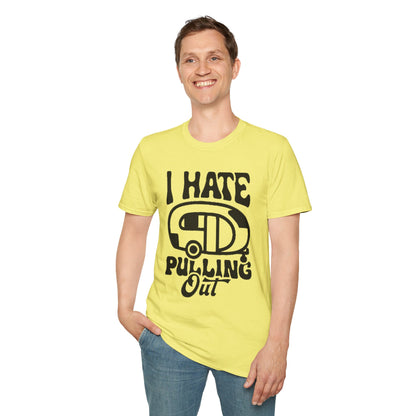 T-Shirt — “I Hate Pulling Out” Camper Graphic Tee