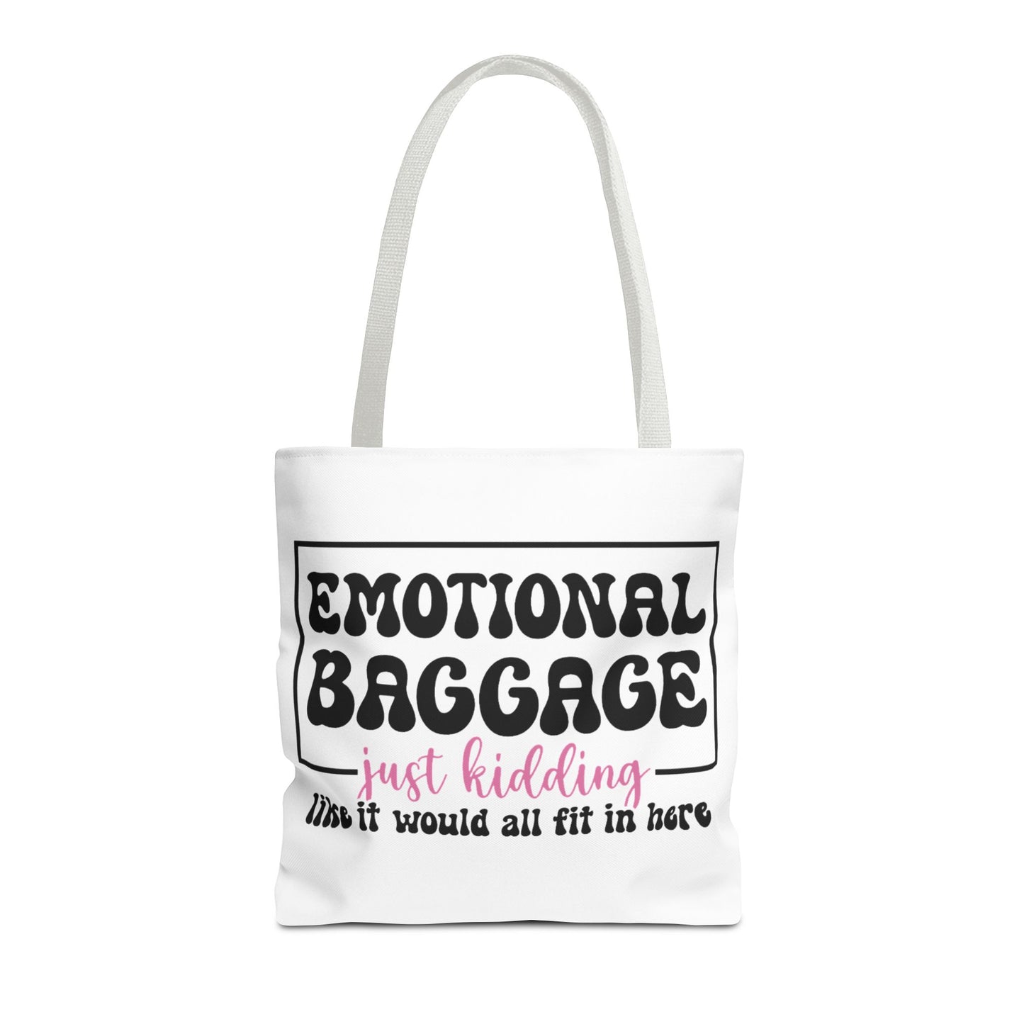 Emotional Baggage Tote Bag — Funny "Emotional Baggage (just kidding)" Reusable Shopper