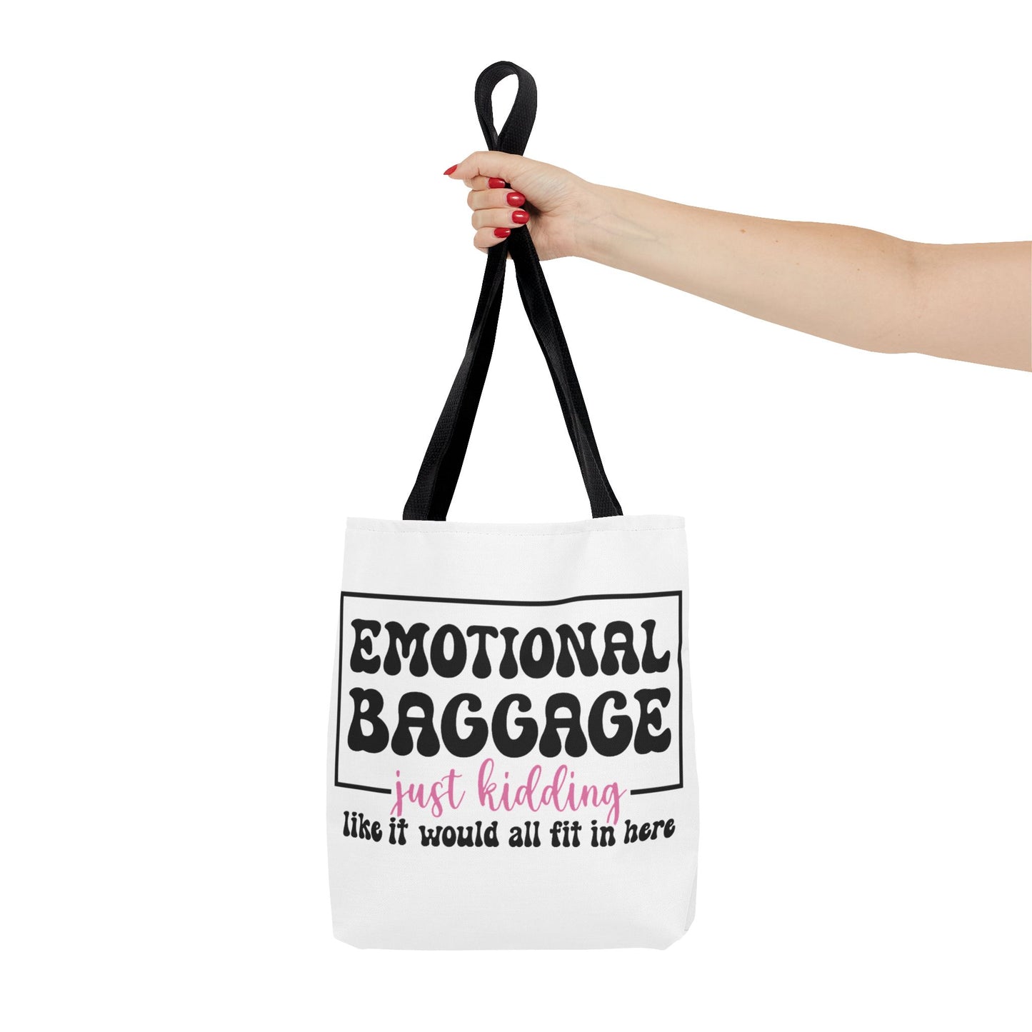 Emotional Baggage Tote Bag — Funny "Emotional Baggage (just kidding)" Reusable Shopper