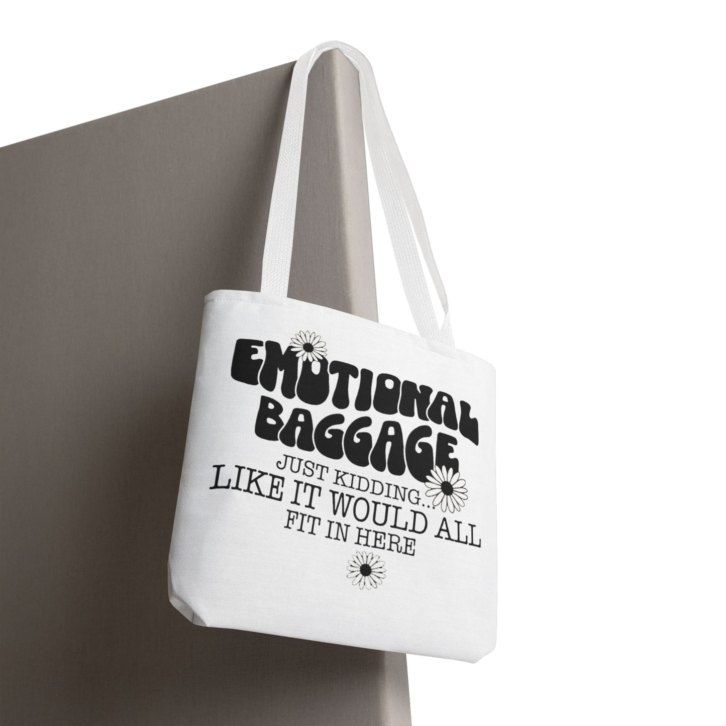 Tote Bag — "Emotional Baggage" Funny Quote Tote with Daisy Vibe