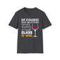 Wine Lover T-Shirt — "Of Course Size Matters No One Wants A Small Glass Of Wine"