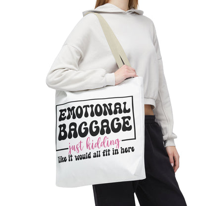 Emotional Baggage Tote Bag — Funny "Emotional Baggage (just kidding)" Reusable Shopper