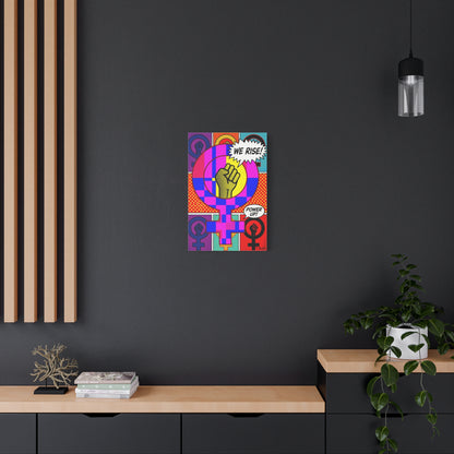Feminist Pop Art Canvas — "We Rise!" Stretched Matte Wall Art