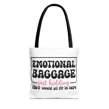 Emotional Baggage Tote Bag — Funny "Emotional Baggage (just kidding)" Reusable Shopper