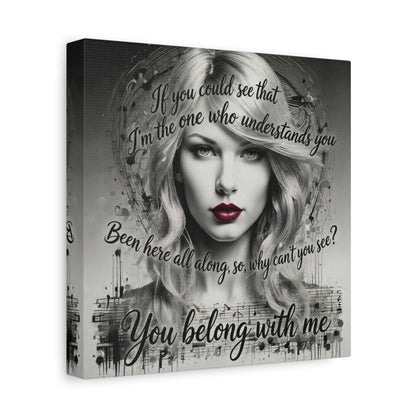 Swift Inspired "You Belong With Me" — Matte Stretched Canvas Wall Art