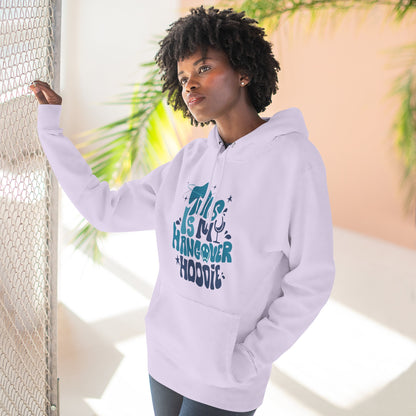 Hangover Hoodie – "This Is My Hangover Hoodie" Graphic Pullover