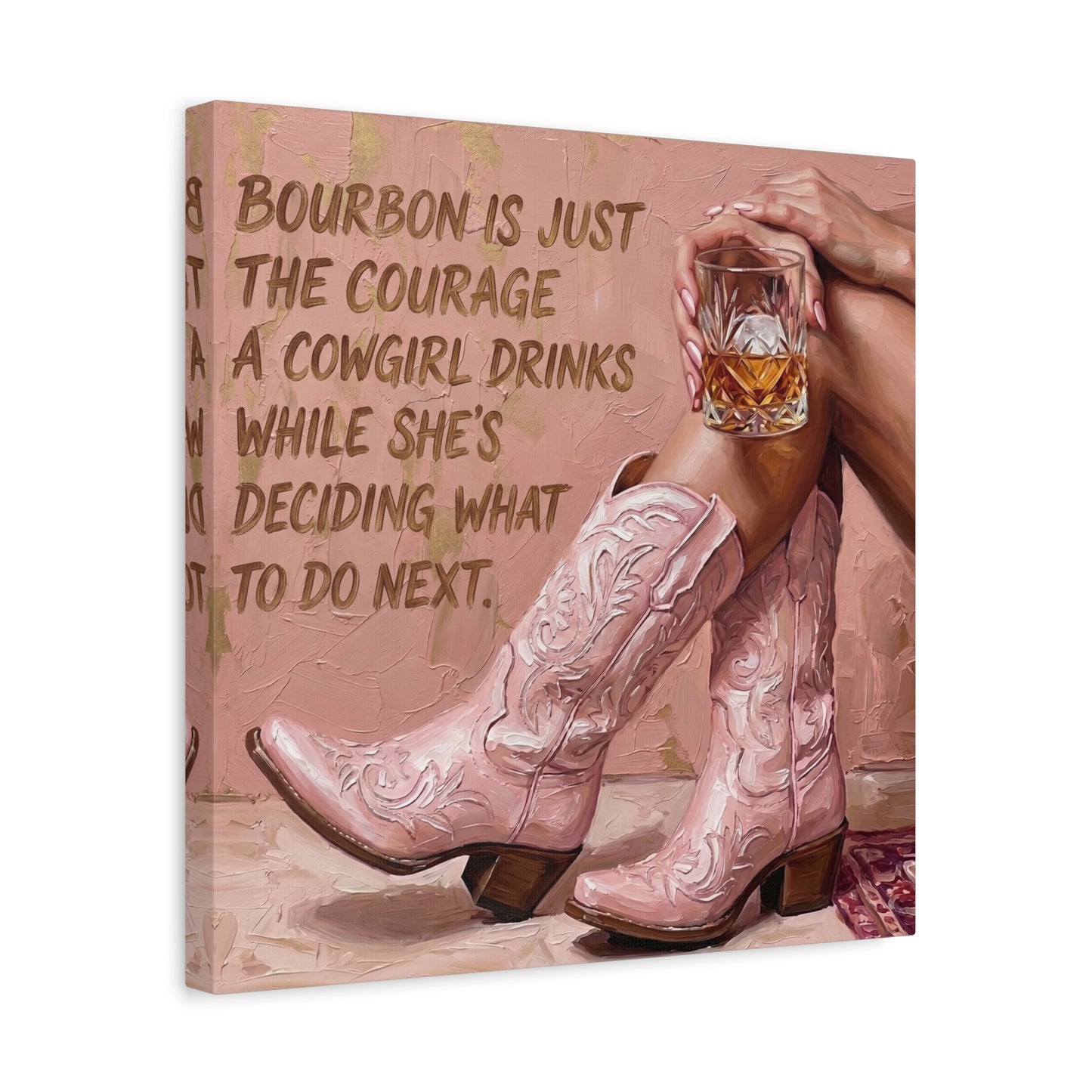 Cowgirl Bourbon Canvas Wall Art - "Bourbon is Just the Courage a Cowgirl Drinks..."