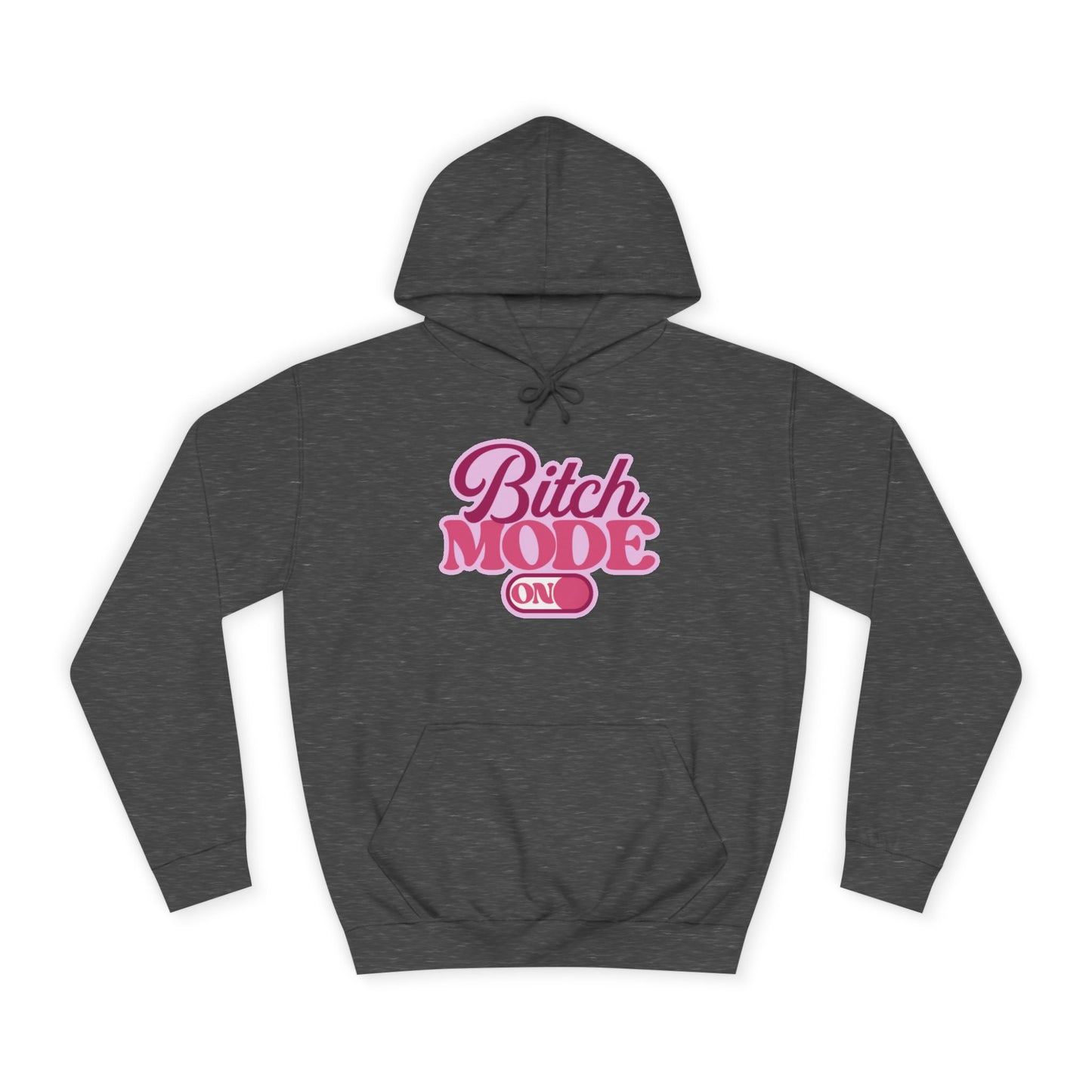 Bitch Mode On Hoodie — Bold Pink Retro Script Graphic Sweatshirt