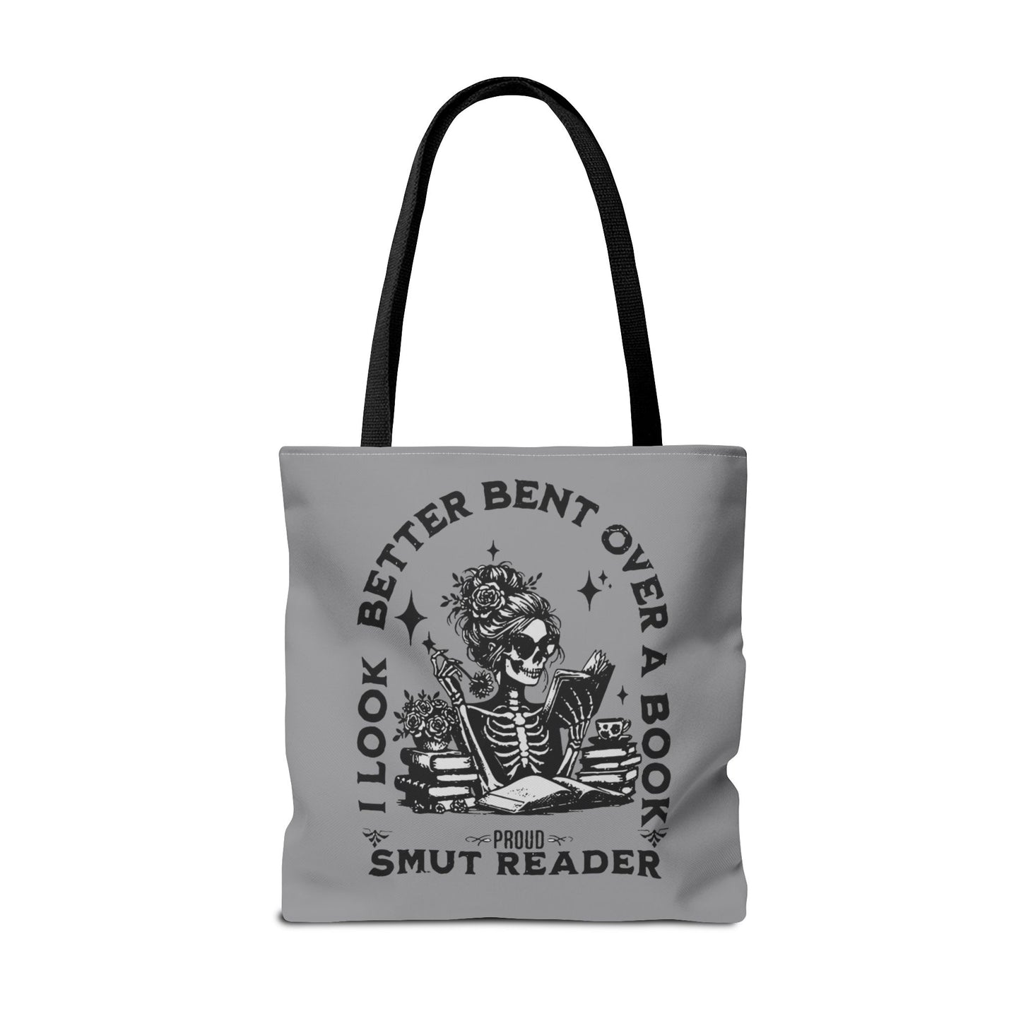 Smut Reader Tote Bag – "I Look Better Bent Over a Book" Booklover Gift