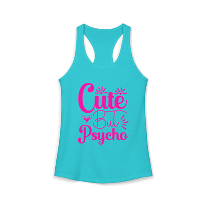 Women's Ideal "Cute Bu Psycho" Racerback Tank