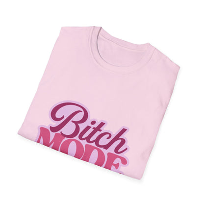 Bitch Mode On T-Shirt — Bold Feminine Graphic Tee