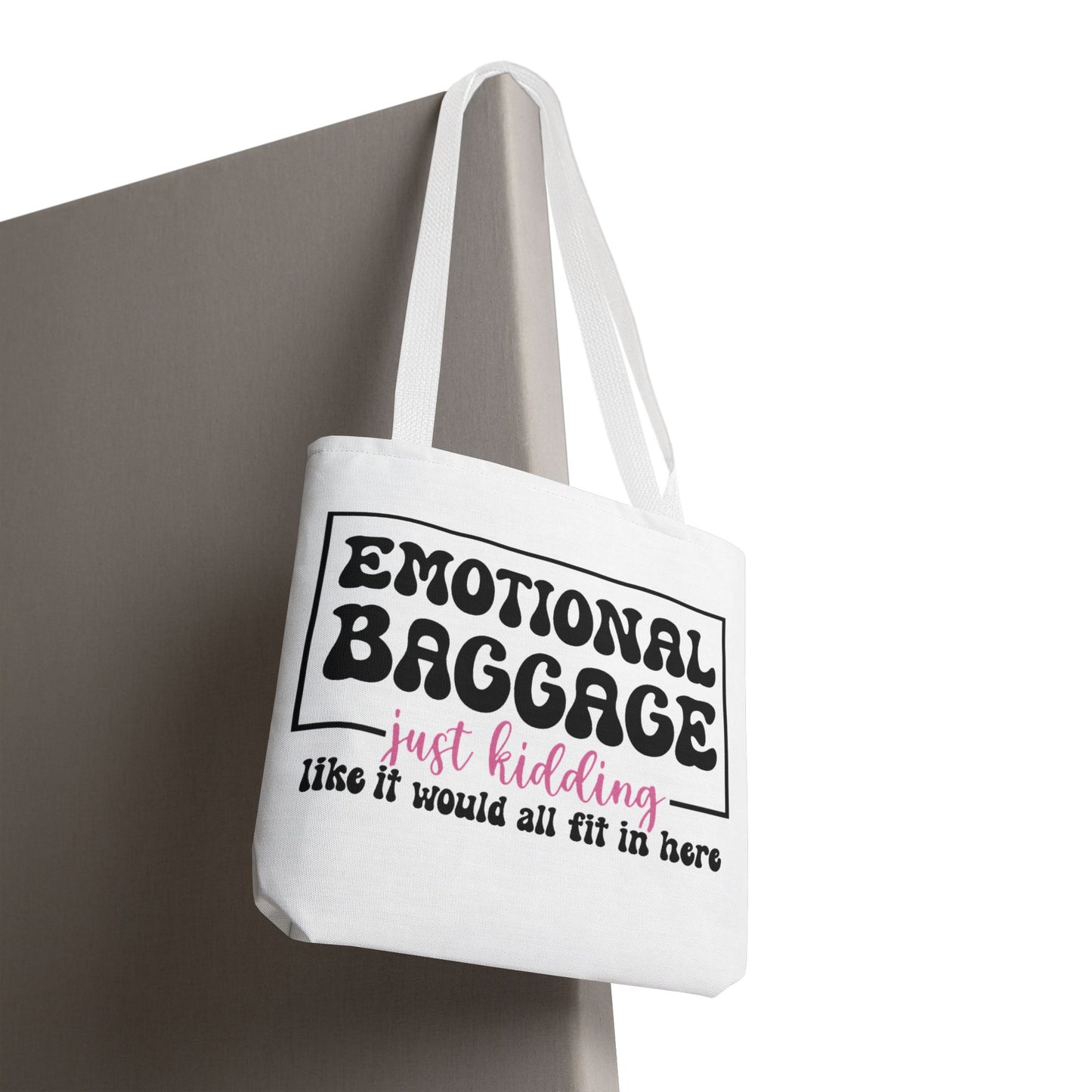 Emotional Baggage Tote Bag — Funny "Emotional Baggage (just kidding)" Reusable Shopper