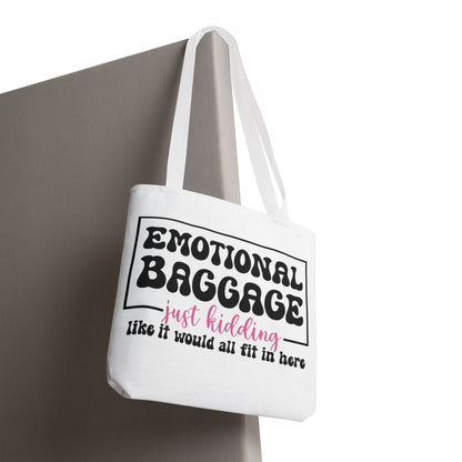 Emotional Baggage Tote Bag — Funny "Emotional Baggage (just kidding)" Reusable Shopper