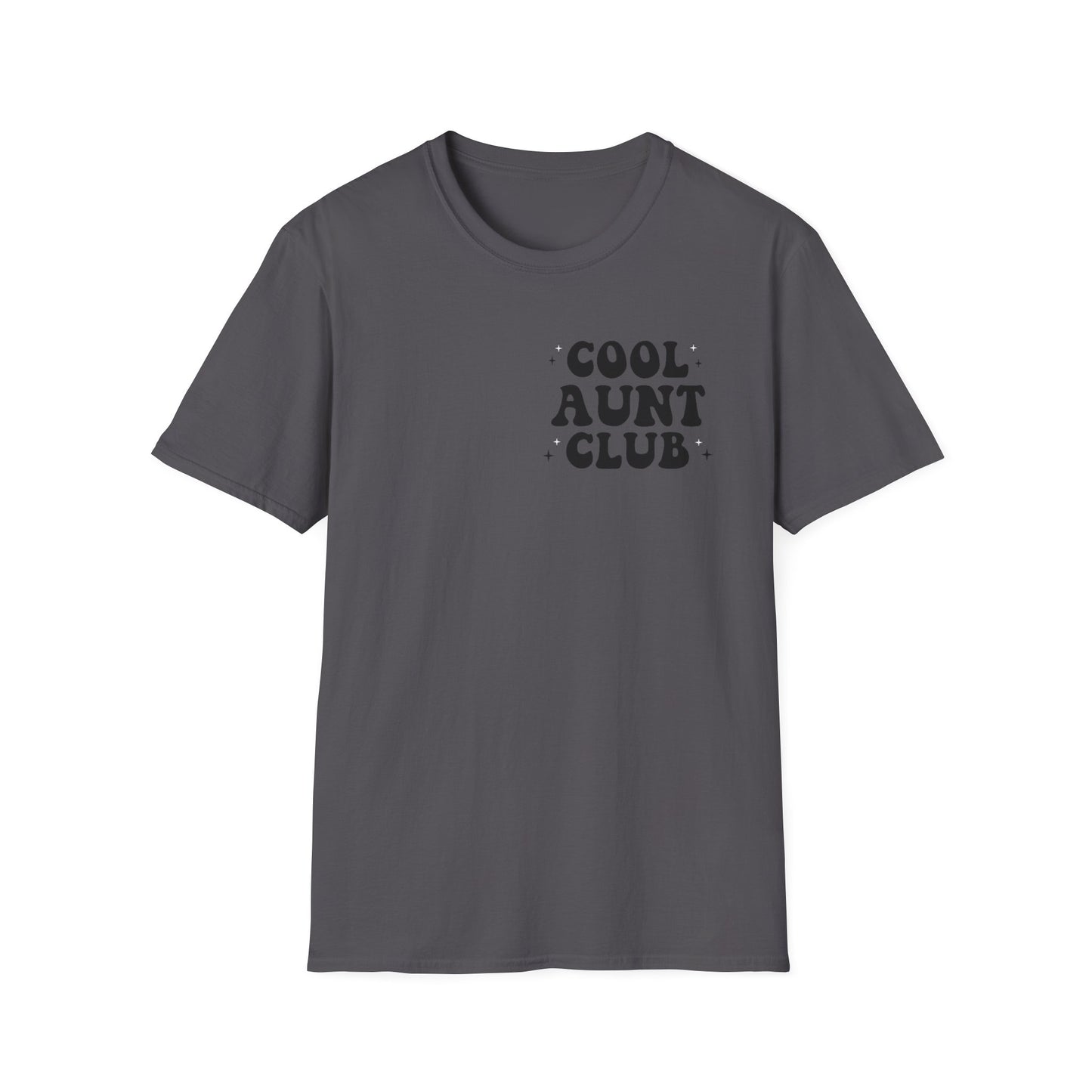Cool Aunt Club T-Shirt — "Someone's Cool-Ass Aunt" Graphic Tee