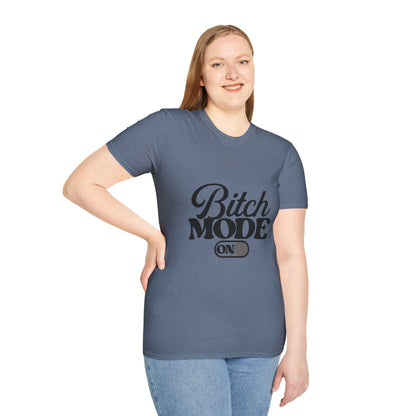 Bitch Mode On T-Shirt — Funny Sassy Graphic Tee for Bold Women