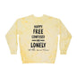 Happy Free Confused and Lonely Tie-Dye Crewneck Sweatshirt