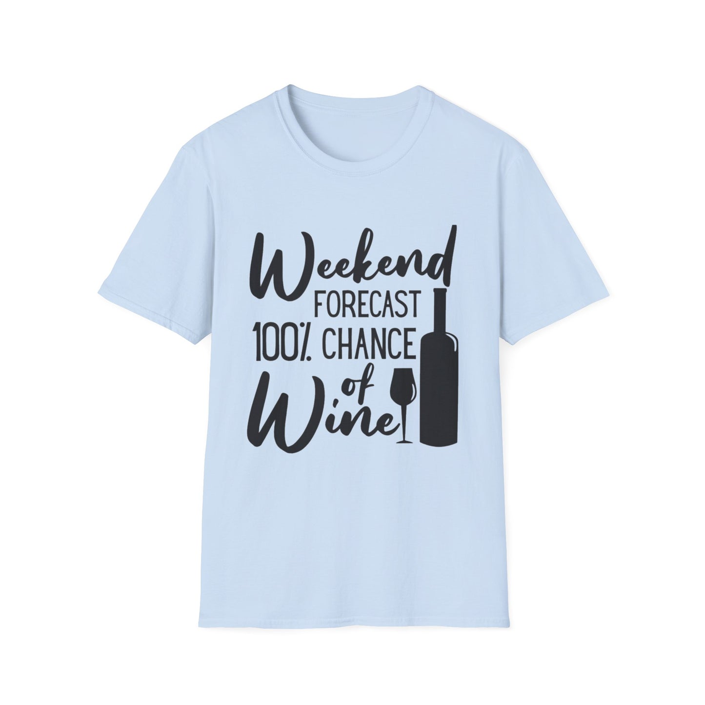 Wine Weekend T-Shirt — "Weekend Forecast 100% Chance of Wine" Graphic Tee