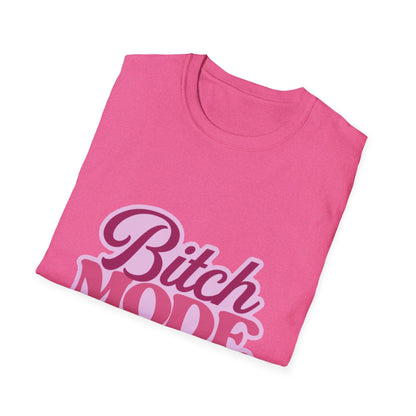 Bitch Mode On T-Shirt — Bold Feminine Graphic Tee