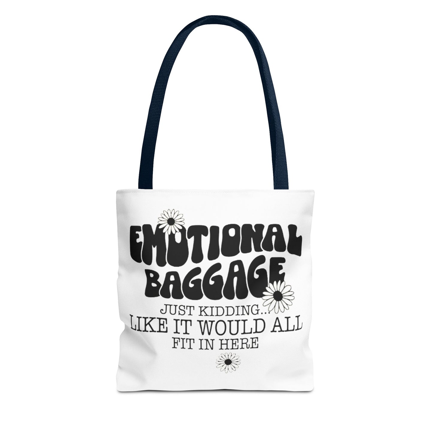 Tote Bag — "Emotional Baggage" Funny Quote Tote with Daisy Vibe