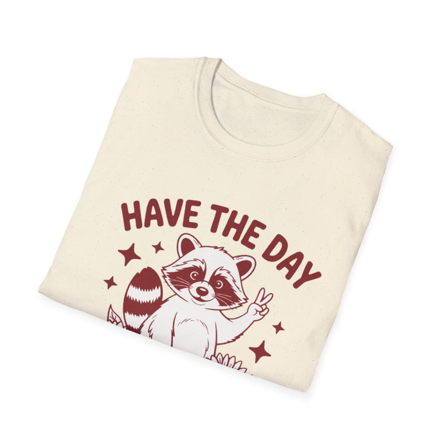 Have The Day You Deserve Raccoon T-Shirt — Positive Message Tee with Sunflowers
