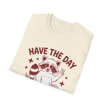 Have The Day You Deserve Raccoon T-Shirt — Positive Message Tee with Sunflowers