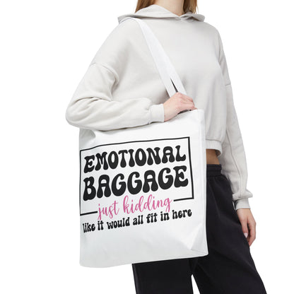 Emotional Baggage Tote Bag — Funny "Emotional Baggage (just kidding)" Reusable Shopper