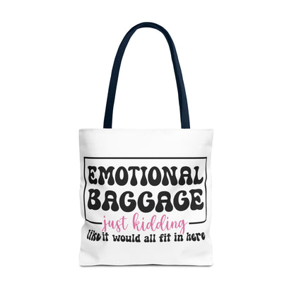 Emotional Baggage Tote Bag — Funny "Emotional Baggage (just kidding)" Reusable Shopper