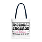 Emotional Baggage Tote Bag — Funny "Emotional Baggage (just kidding)" Reusable Shopper