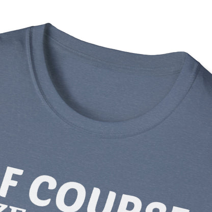Wine Lover T-Shirt — "Of Course Size Matters No One Wants A Small Glass Of Wine"