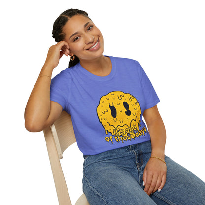 Melty Smiley "It's One of Those Days" T‑Shirt