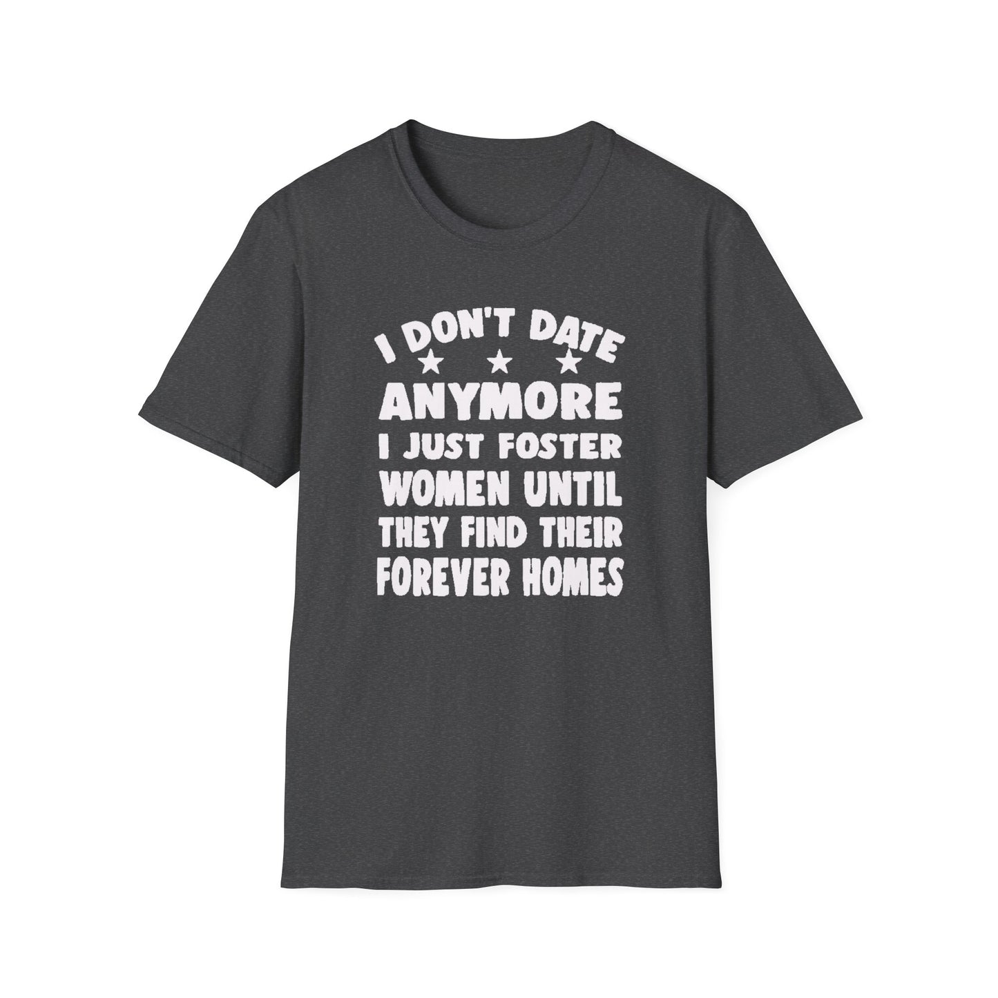 Foster Women Until They Find Their Forever Homes Tee