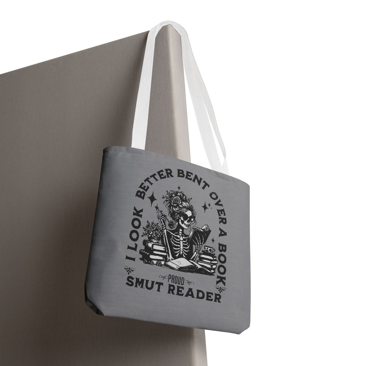 Smut Reader Tote Bag – "I Look Better Bent Over a Book" Booklover Gift
