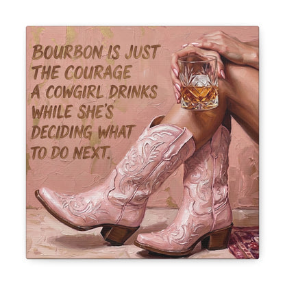 Cowgirl Bourbon Canvas Wall Art - "Bourbon is Just the Courage a Cowgirl Drinks..."