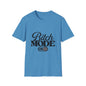 Bitch Mode On T-Shirt — Funny Sassy Graphic Tee for Bold Women