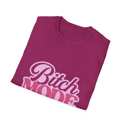 Bitch Mode On T-Shirt — Bold Feminine Graphic Tee