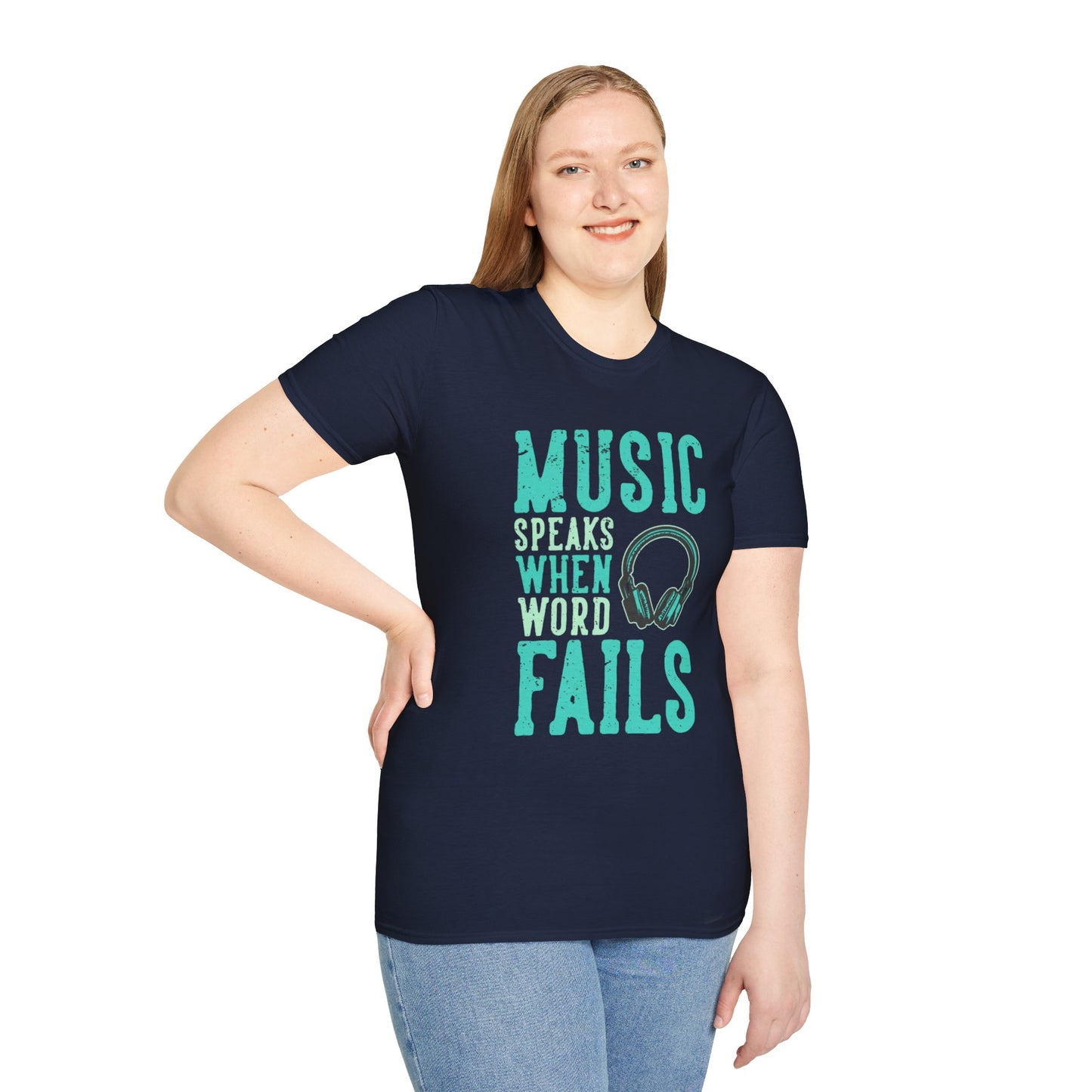 Music Speaks When Words Fail T-Shirt