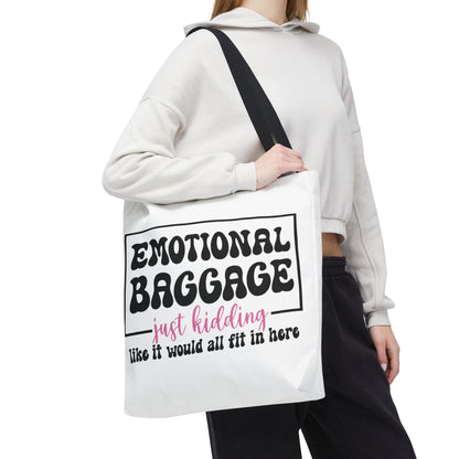 Emotional Baggage Tote Bag — Funny "Emotional Baggage (just kidding)" Reusable Shopper