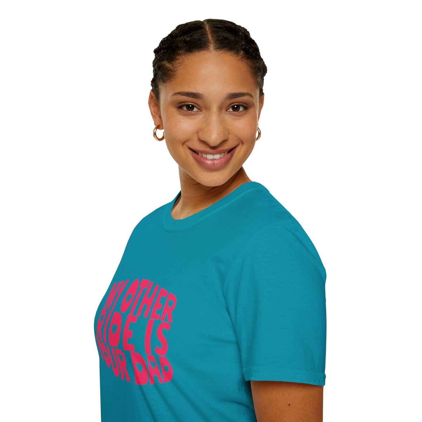 T-Shirt — "My Other Ride Is Your Dad" Funny Graphic Tee