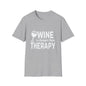 T-Shirt — "Wine Is Cheaper Than Therapy" Funny Wine Lover Tee