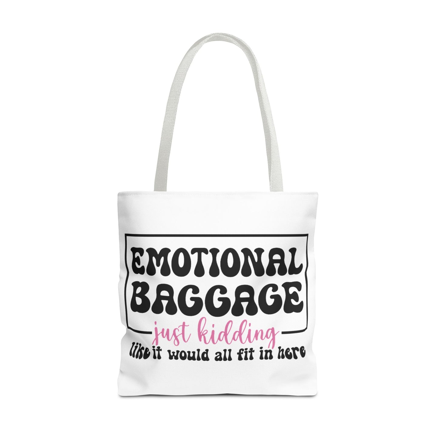 Emotional Baggage Tote Bag — Funny "Emotional Baggage (just kidding)" Reusable Shopper