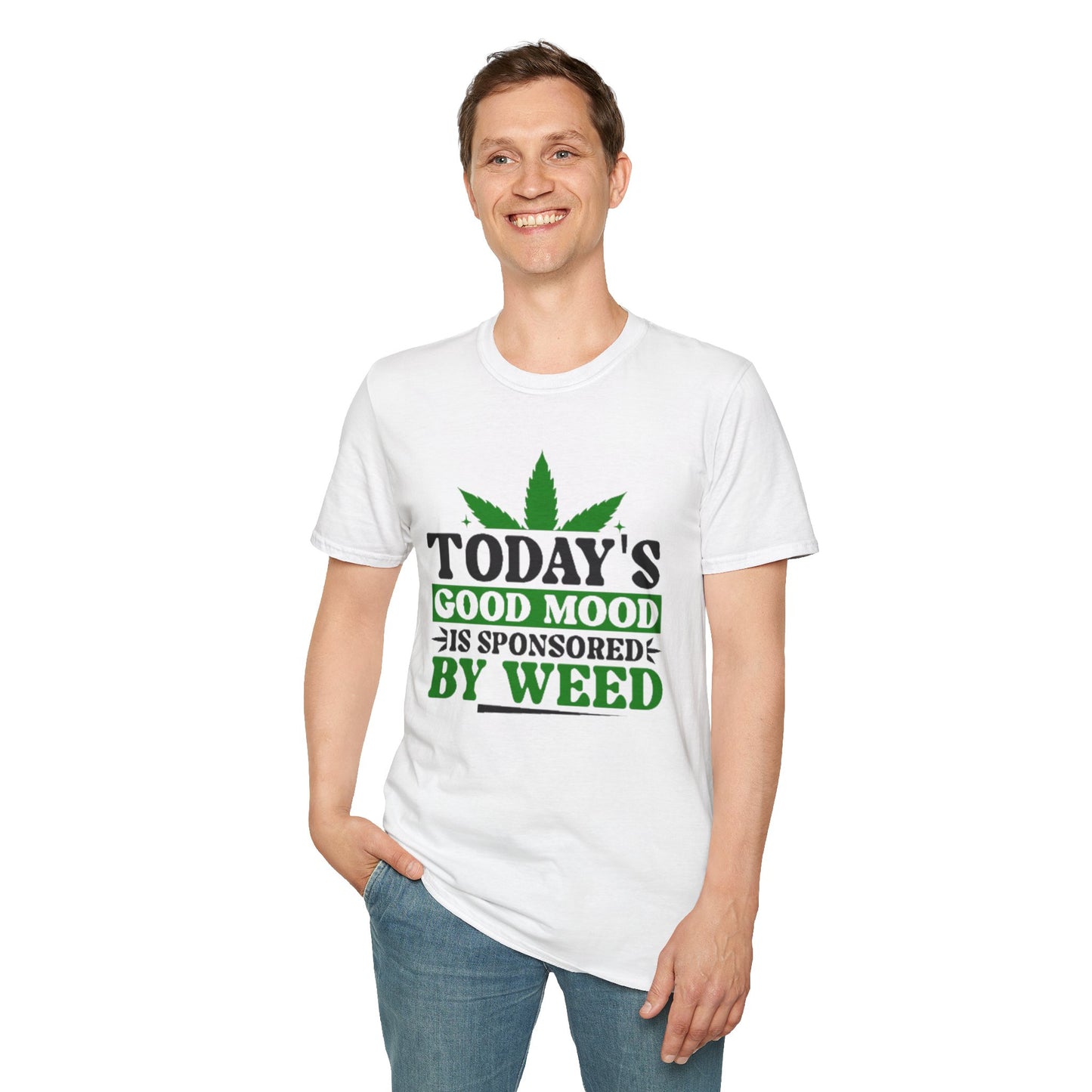 T-Shirt — "Today's Good Mood Is Sponsored by Weed" Cannabis Graphic Tee