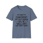 T-Shirt — “My Last Words” Funny Humor Tee