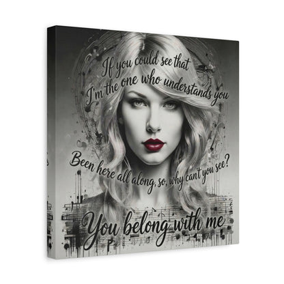 Swift Inspired "You Belong With Me" — Matte Stretched Canvas Wall Art