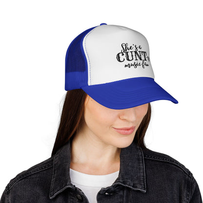 Trucker Hat — "She's a CUNT-y Music Fan" Graphic Cap